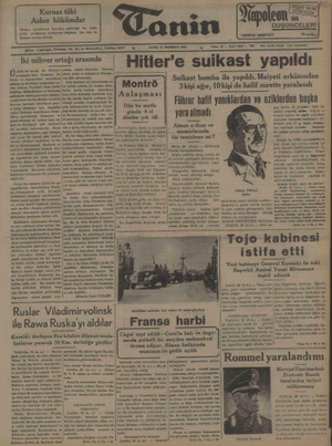Front page of the 21 July 1944 edition of Tanin , a Turkish newspaper published in Istanbul 1908 – 1947. The newspaper became a strong supporter of the new progressive ruling party, the Committee of Union and Progress (CUP), pluralism and diversity.